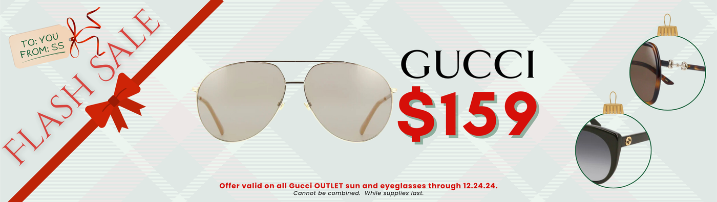 $159 GUCCI FLASH SALE!