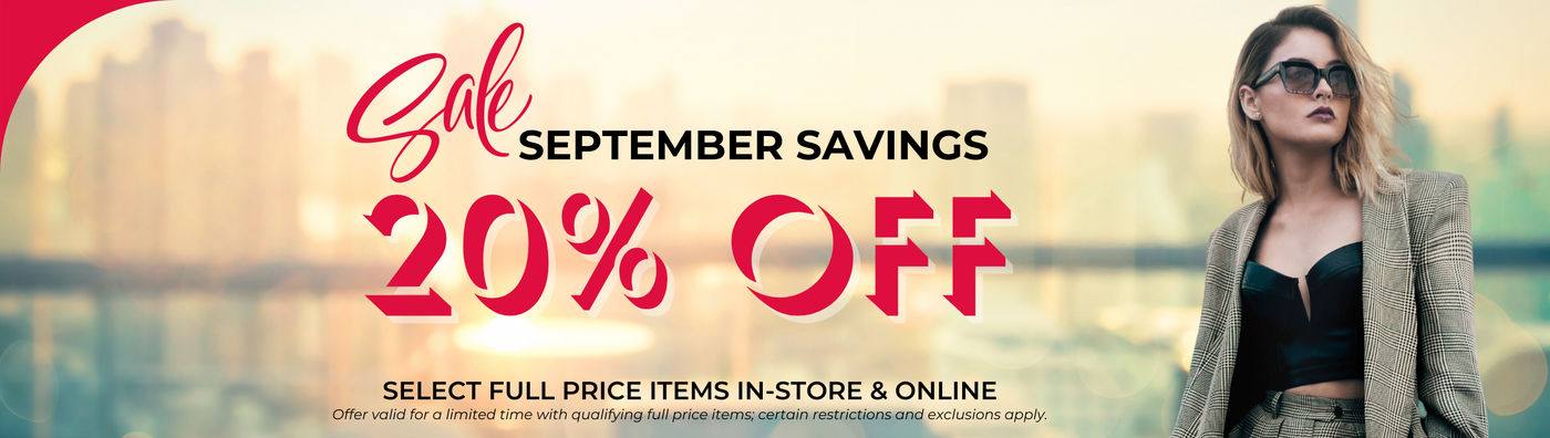 September Savings... Shop 30% Off Full Price Styles